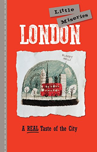 9781631060137: London: Little Miseries: A REAL Taste of the City [Idioma Ingls]