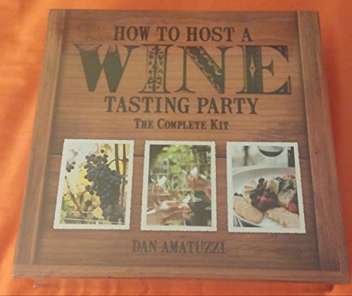 Stock image for How to Host A Wine Tasting: Book Only for sale by BookHolders