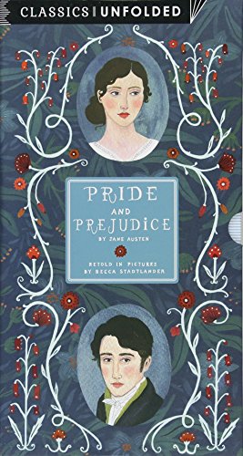 9781631061417: Pride and Prejudice Unfolded: Retold in Pictures by Becca Stadtlander - See the World's Greatest Stories Unfold in 14 Scenes (Classics Unfolded)