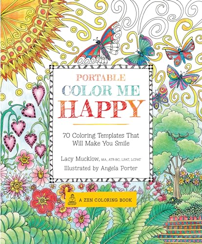 9781631061851: Portable Color Me Happy: 70 Coloring Templates That Will Make You Smile (5) (A Zen Coloring Book)
