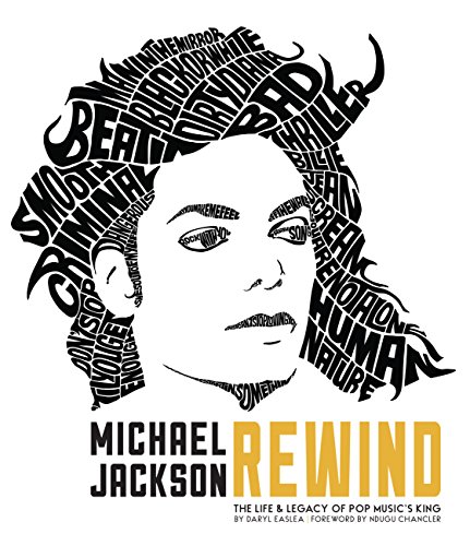 Imagen de archivo de Michael Jackson: Rewind: The Life and Legacy of Pop Music's King a la venta por WorldofBooks