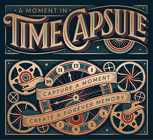 Stock image for A Moment in Time Capsule: Capture a Moment, Create a Forever Memory (Capture the Past to Create a Forever Memory) for sale by GF Books, Inc.