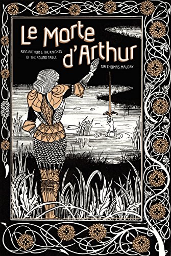 Beispielbild fr Le Morte d'Arthur: King Arthur & The Knights of The Round Table (44) (Knickerbocker Classics) zum Verkauf von WeBuyBooks