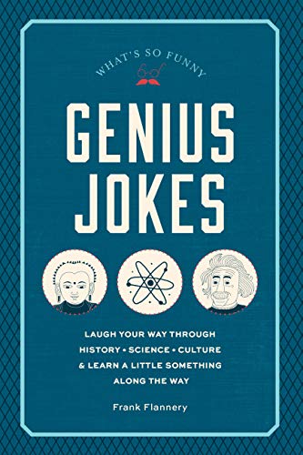 9781631064470: Genius Jokes: Laugh Your Way Through History, Science, Culture & Learn a Little Something Along the Way (3) (Live Well)