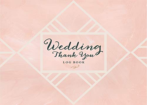 9781631064494: Wedding Thank You Logbook: Keep Track of All the Thoughtful Gifts and Gestures