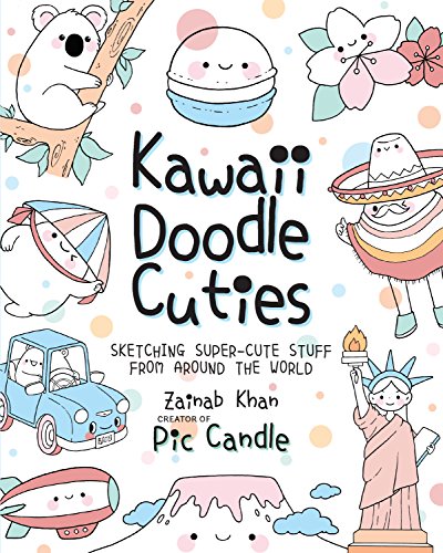 Imagen de archivo de Kawaii Doodle Cuties: Sketching Super-Cute Stuff from Around the World a la venta por ThriftBooks-Atlanta