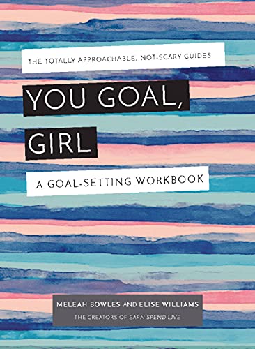 Beispielbild fr You Goal, Girl : A Goal-Setting Workbook zum Verkauf von Better World Books