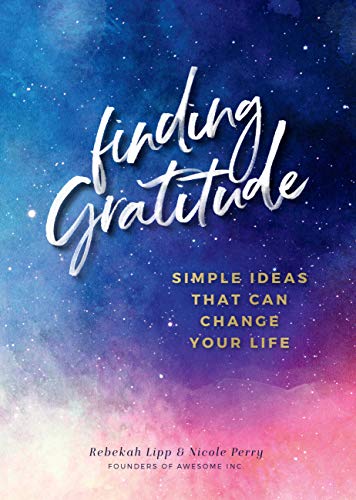 Stock image for Finding Gratitude: Simple Ideas That Can Change Your Life (Volume 6) (Live Well, 6) for sale by Goodwill of Colorado