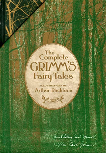 9781631066504: The Complete Grimm's Fairy Tales with 40 Color Plates and 60 Black & White Plates from Award-Winning Illustrator Arthur Rackham