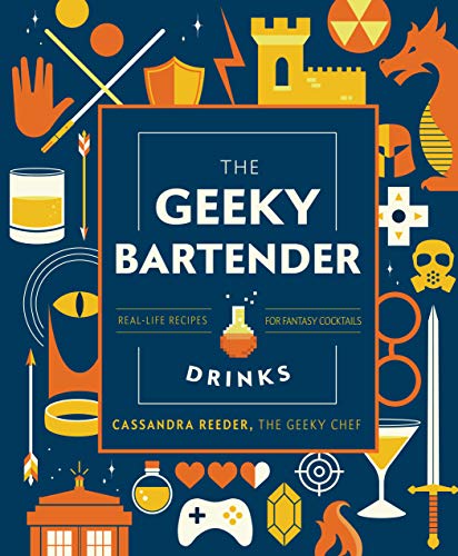 Beispielbild fr The Geeky Bartender Drinks: Real-Life Recipes for Fantasy Cocktails (Geeky Chef) zum Verkauf von WorldofBooks