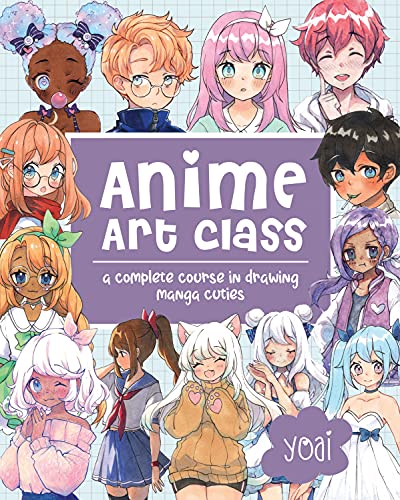 Stock image for Anime Art Class: A Complete Course in Drawing Manga Cuties (Cute and Cuddly Art, 4) for sale by Goodwill Books