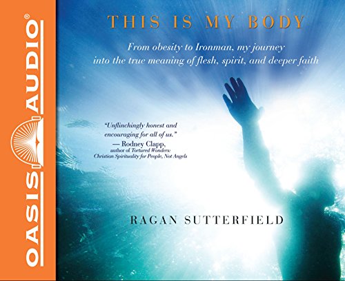 Beispielbild fr This Is My Body (Library Edition): From Obesity to Ironman, My Journey Into the True Meaning of Flesh, Spirit, and Deeper Faith zum Verkauf von medimops