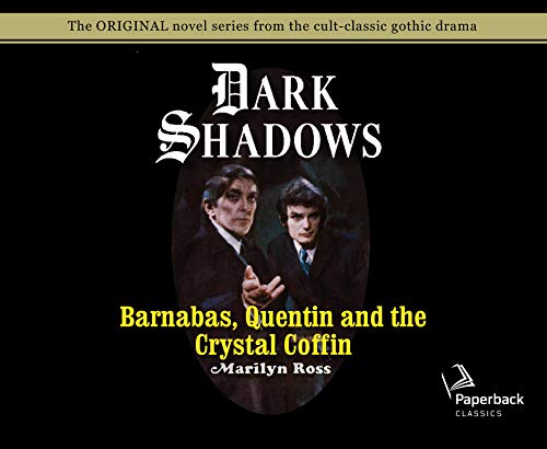 Beispielbild fr Barnabas, Quentin and the Crystal Coffin: Library Edition zum Verkauf von Revaluation Books