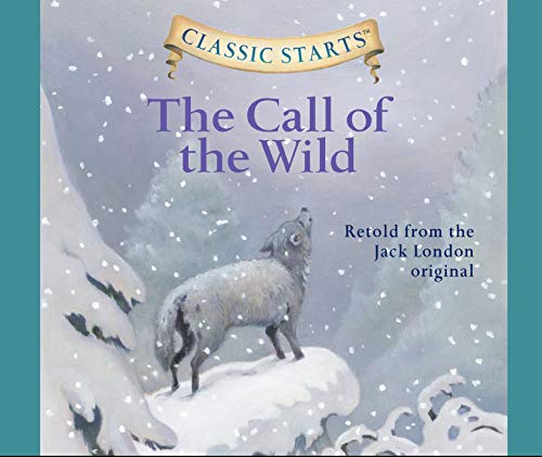 Beispielbild fr The Call of the Wild: Library Edition, Includes PDF on Final Disc zum Verkauf von Revaluation Books
