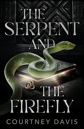 Beispielbild fr The Serpent and the Firefly zum Verkauf von ThriftBooks-Atlanta