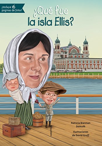 Stock image for Qu? fue la isla Ellis? (Quien Fue? / Who Was?) (Spanish Edition) for sale by SecondSale