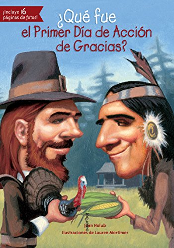 Stock image for Qu fue el Primer Da de Accin de Gracias? (Quien Fue? / Who Was?) (Spanish Edition) for sale by Zoom Books Company