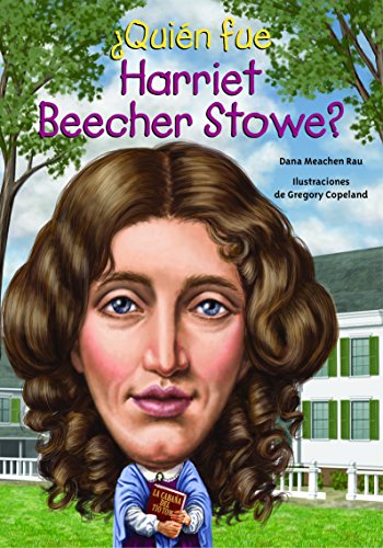 Stock image for Quien Fue Harriet Beecher Stowe? for sale by ThriftBooks-Atlanta