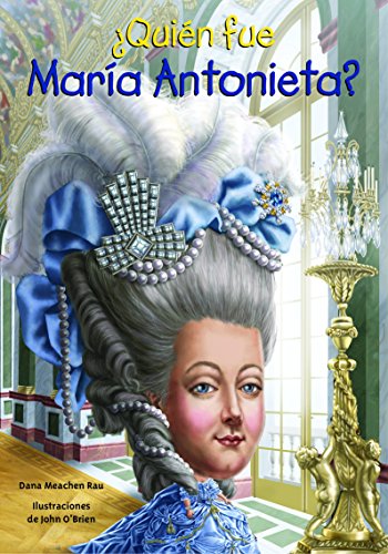 Imagen de archivo de Quien Fue Maria Antonieta? a la venta por ThriftBooks-Atlanta