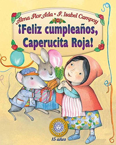 9781631135323: Feliz cumpleaos, caperucita roja!/ Happy Birthday, Little Red Riding Hood!