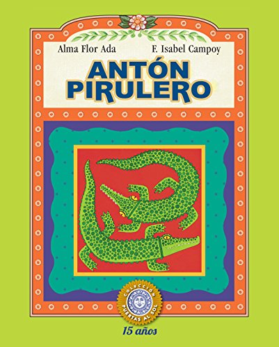 Stock image for Antn Pirulero for sale by Better World Books
