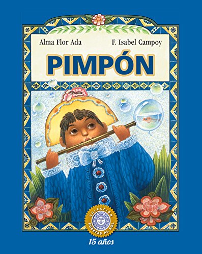 Beispielbild fr Pimpon (Puertas Al Sol / Gateways to the Sun) (Spanish Edition) zum Verkauf von HPB Inc.