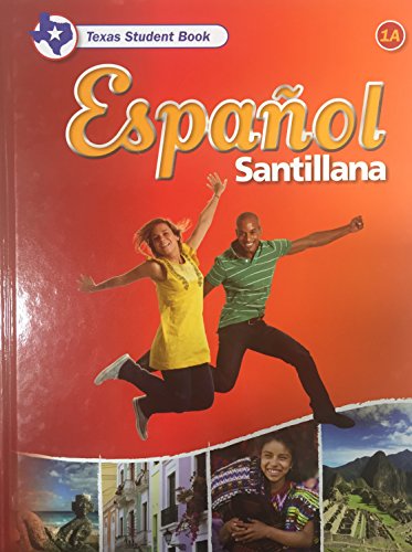 Imagen de archivo de Espanol Santillana, Middle School 1A-Texas Edition (Hardcover) a la venta por 2Vbooks