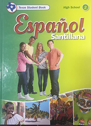 Stock image for Espanol Santillana, High School 2 - Texas Edition for sale by Orion Tech