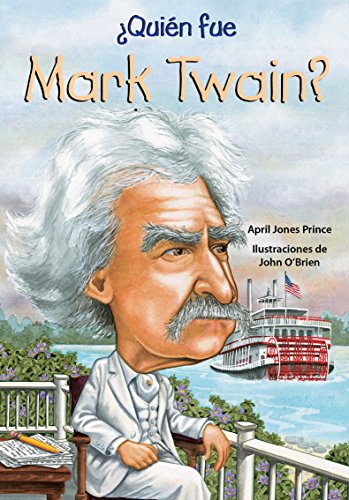 Beispielbild fr Qui?n fue Mark Twain? / Who Was Mark Twain? (Spanish Edition) (?Qui?n Fue??/ Who Was??) zum Verkauf von SecondSale