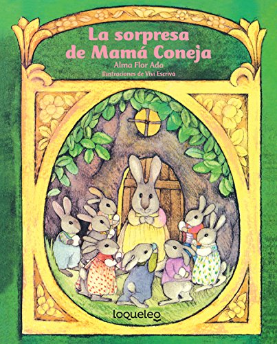 Stock image for La sorpresa de Mam? Coneja / A Surprise for Mother Rabbit (Spanish Edition) (Cuentos Para Todo el Ano / Stories The Year Round) for sale by SecondSale