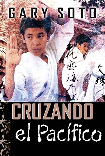 Stock image for Cruzando el Pac?fico (Gary Soto) (Spanish Edition) for sale by SecondSale