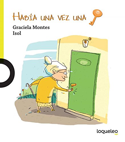 Beispielbild fr Habia una vez una llave (Spanish Edition) zum Verkauf von GF Books, Inc.