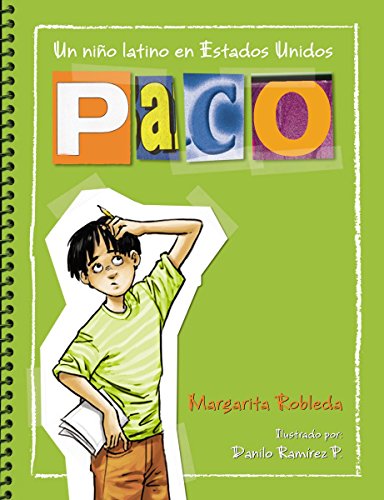 Stock image for Paco: un niño latino en Estados Unidos / Paco: A Latino Boy in the United States (Spanish Edition) (Paco & Maria) for sale by HPB-Ruby