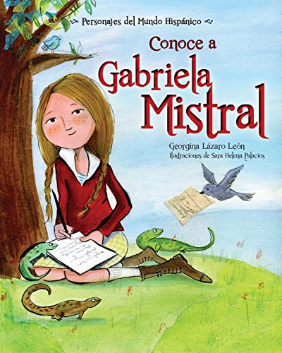 Stock image for Conoce a Gabriela Mistral (Personajes del Mundo Hispanico) for sale by Your Online Bookstore