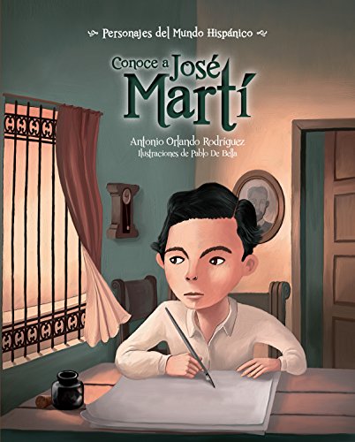 Imagen de archivo de Conoce a Jos Mart / Get to Know Jos Mart (Spanish Edition) (Personajes del Mundo Hispnico / Historical Figures of the Hispanic World) a la venta por Gulf Coast Books