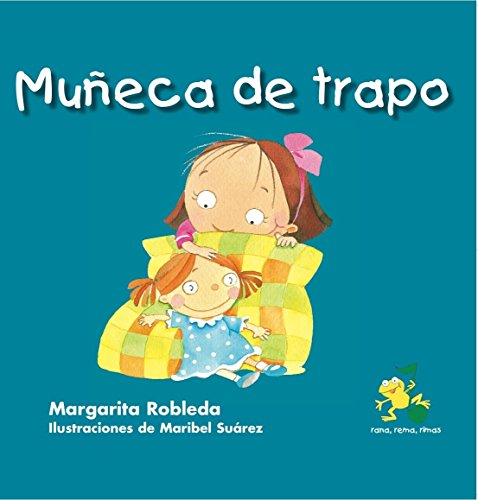 9781631139390: Mueca de Trapo (Rana, Rema, Rimas / Rowing Rhyming Frog)