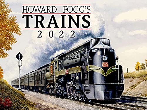 9781631143717: Howard Fogg's Trains 2022 Calendar