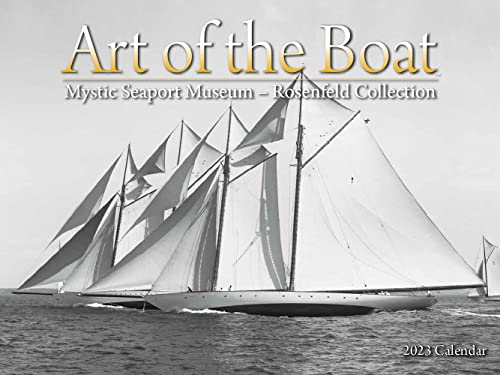 Art of the Boat 2023 Mystic Seaport Wall Calendar