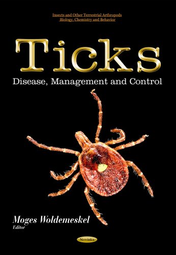 9781631171499: Ticks: Disease, Management & Control (Insects and Other Terrestrial Arthropods: Biology, Chemistry and Behavior)