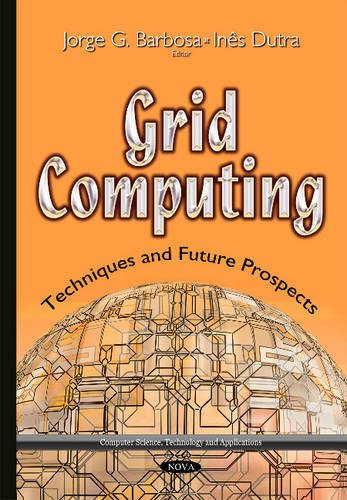 Imagen de archivo de Grid Computing: Techniques & Future Prospects (Computer Science, Technology and Applications) a la venta por WorldofBooks