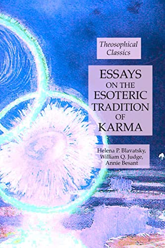 Stock image for Essays on the Esoteric Tradition of Karma: Theosophical Classics for sale by Lucky's Textbooks