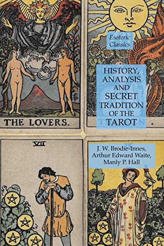 Stock image for History, Analysis and Secret Tradition of the Tarot: Esoteric Classics for sale by GF Books, Inc.