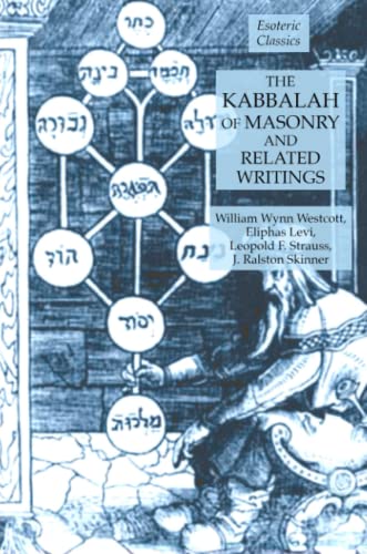Stock image for The Kabbalah of Masonry and Related Writings: Foundations of Freemasonry Series for sale by GF Books, Inc.