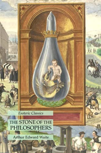 Beispielbild fr The Stone of the Philosophers: Esoteric Classics zum Verkauf von Big River Books