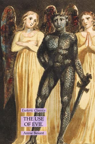 Beispielbild fr The Use of Evil: Esoteric Classics zum Verkauf von ThriftBooks-Dallas