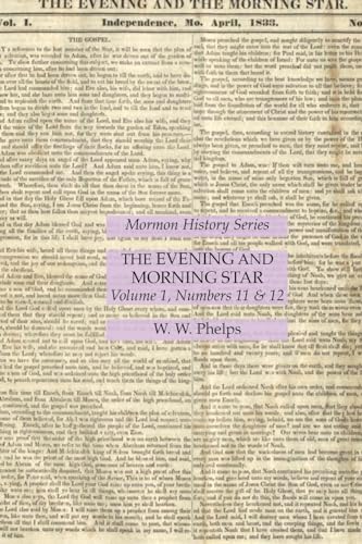 Stock image for The Evening and Morning Star Volume 1, Numbers 11 & 12: Mormon History Series for sale by Chiron Media