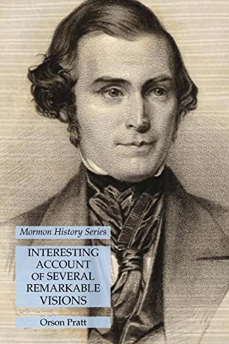 Imagen de archivo de Interesting Account of Several Remarkable Visions: Mormon History Series a la venta por California Books