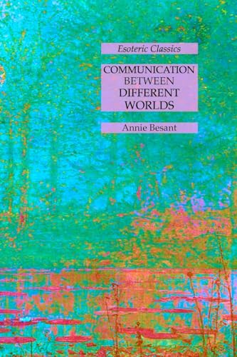 Stock image for Communication Between Different Worlds: Esoteric Classics for sale by Chiron Media