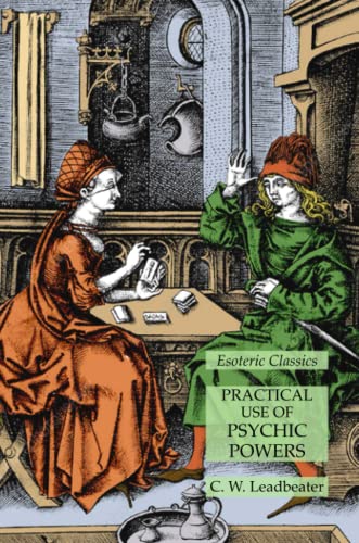 Beispielbild fr Practical Use of Psychic Powers: Esoteric Classics zum Verkauf von Book Deals