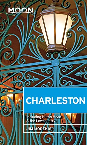 Imagen de archivo de Moon Charleston : Including Hilton Head and the Lowcountry a la venta por Better World Books